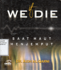 IF WE DIE (Saat Maut Menjemput)/ Aidh Al-Qarni